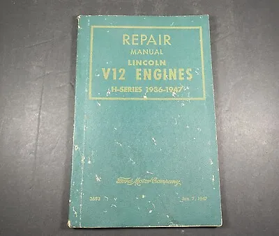 $45 • Buy 1936-1947 Lincoln V12 H-Series Engine Repair Manual Original 