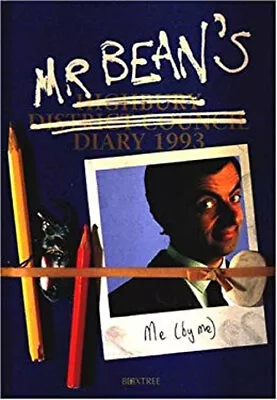 Mr. Beans Diary 1993 : So Watch It Hardcover Rowan Driscoll Rob • £3.94