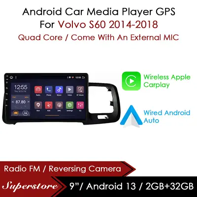 9  Android 13 CarPlay Auto Car Stereo Head Unit GPS For Volvo S60 2014-2018 • $299