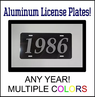 1986 LICENSE PLATE Compatible With FORD CHEVROLET MUSCLE CAR HOT ROD YEAR BS • $12.99