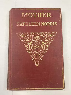 Mother Kathleen Norris 1914 Hardcover • $14.99