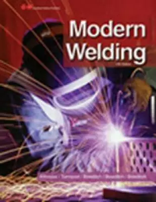 Modern Welding - Hardcover By Althouse Andrew D. - GOOD • $60.51