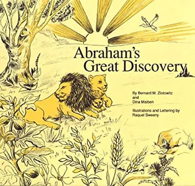 Abraham's Great Discovery Hardcover Bernard M. Maiben Dina Zlot • $12.96