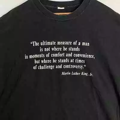 MLK Martin Luther King Jr Graphic Print Shirt Quote Crew Neck Short Sleeve Black • $9