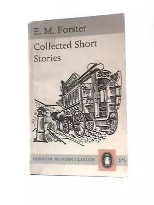 Collected Short Stories (Penguin Modern Classics) (E M.Forster 1961) (ID:41827) • £5.15