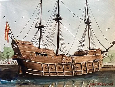 Original Painting In Watercolor  Spanish Galleon   9  X 12  NOT A PRINT • £113.85