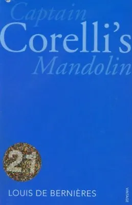 Captain Corelli's Mandolin: Vintage 21 (Vintage 21st Anniv Editi • £3.28