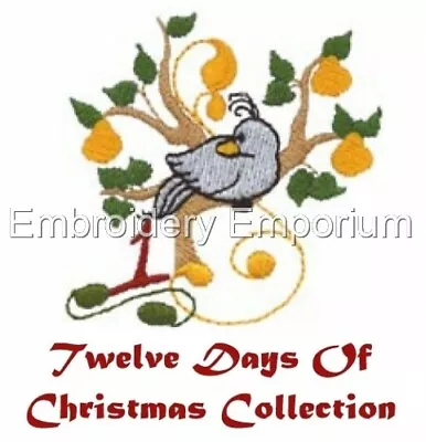 TWELVE DAYS OF CHRISTMAS COLLECTION - MACHINE EMBROIDERY DESIGNS CD/USB 4X4 5x7 • £9.95