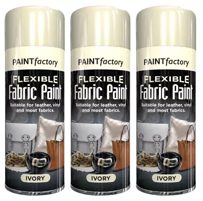 3 X 200ml Ivory Flexible Fabric Spray Paint Leather Vinyl Textile Clothes • £7.99