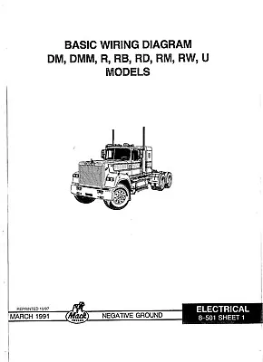 1991-1996 Mack DM DMM R RB RD RM U Truck Electrical Wiring Diagram Manual Sheets • $300.30