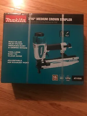 Makita AT1150A 16-Gauge 7/16 In. Medium Crown Pneumatic Stapler (New In Box) • $229