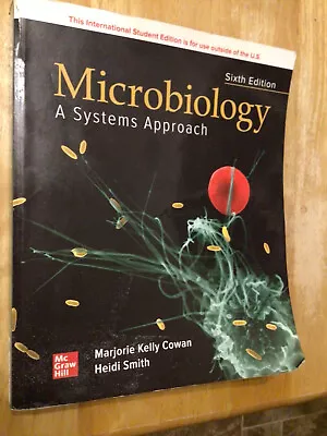 Microbiology: A Systems Approach By Marjorie Kelly Cowan ISE • $59.99