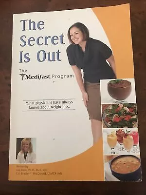 The Medifast Program; The Secret Is Out 2007 Paperback By Lisa Davis PhD NEW • $19.99