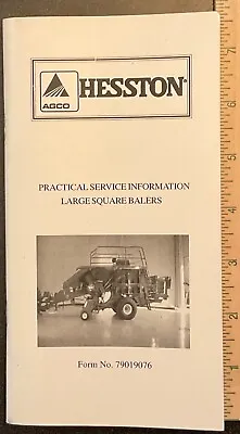 AGCO HESSTON Practical Service Information Large Square Balers Handbook Original • $16.50