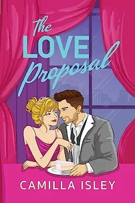 Isley Camilla The Love Proposal Book NEW • $61.41