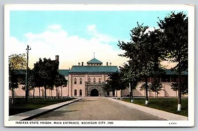 Michigan City Indiana~Main Entrance To State Prison~American Art~Vtg Postcard • $3.49