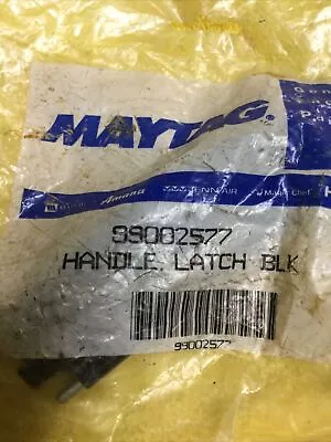 99002577 Maytag Dishwasher Handle For Door Latch Black Original Packaging  • $19.45