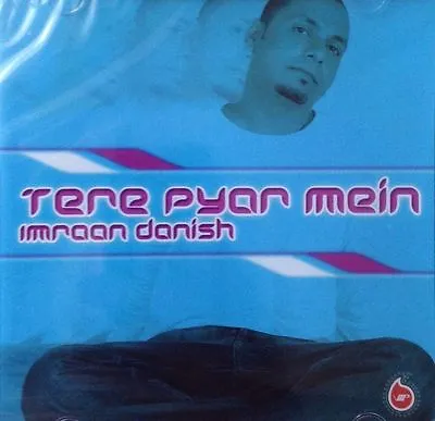 Imraan Danish - Tere Pyar Mein - Brand New Bhangra Cd - Free Uk Post • £13.24