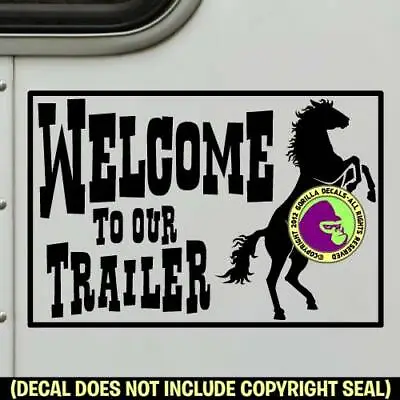 $7.99 • Buy WELCOME TO TRAILER Decal Sticker Front Door Sign Horse LQ Living Quarters BLK