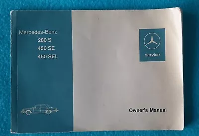 Mercedes Benz 280 S 450 SE  AND 450 SEL Owners Manual Service Book Etc. • $8