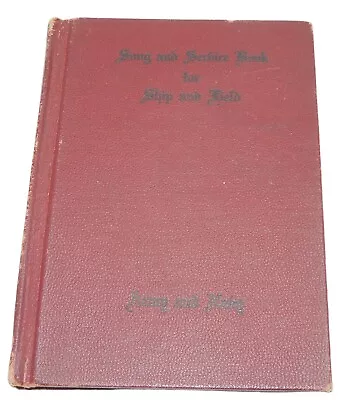 ORIGINAL WWII US Military 1942 Song & Service Book For Ship & Field • $10.99