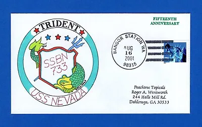 USS Nevada SSBN-733 15th Anniversary Aug 16 2001 - Wentworth Hand Drawn Cachet • $3.99