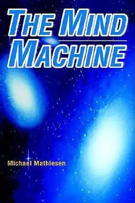 The Mind Machine • $15.67