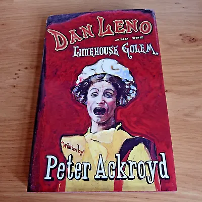 Dan Leno & The Limehouse Golem.  1st/1st Edition Hbk • £10.99