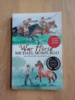 War Horse : SIGNED Michael Morpurgo : Egmont Colour Illustrated Paperback (2006) • £25