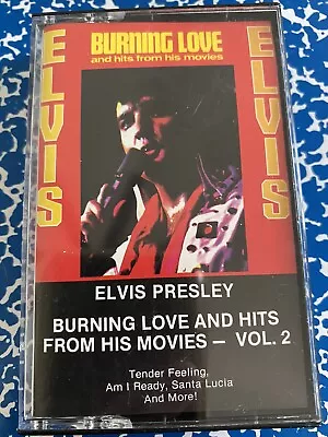 Elvis Presley- Burning Love And Hits From His Movies Vol. 2 Cassette. Free Shipp • $6.93