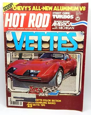 $7.61 • Buy Vtg HOT ROD Magazine September 1977 Vette's Corvette Turbo's Bracket Racing V8