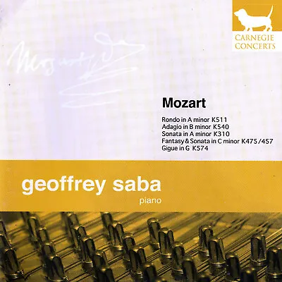 MOZART Played By GEOFFREY SABA Piano * 2006 * Carnegie Concerts CC007 * CD  • $4.96