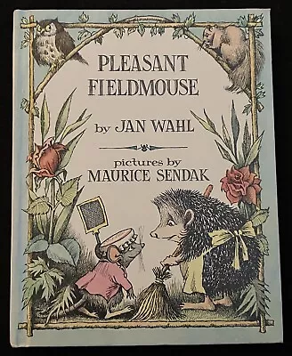 NICE 1964 HB Pleasant Fieldmouse - Jan Wahl/MAURICE SENDAK  • $19.99