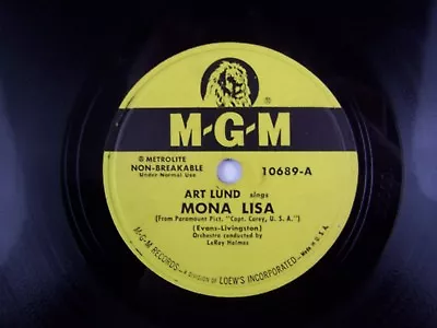 Art Lund – Mona Lisa / When My Stage Coach Reaches Heaven 78RPM 10  Vinyl Record • $12.86