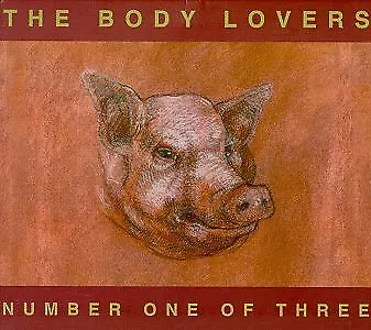 BODY LOVERS - Number One Of Three - CD - **Excellent Condition** • $49.95