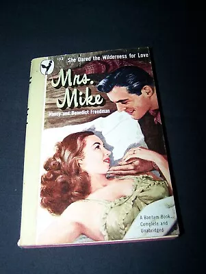 Mrs. Mike Paperback 1948 By Nancy & Benedict Freeman Very Nice With Good Gloss • $7