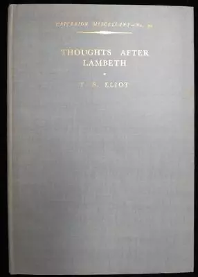 1931 TS Eliot Thoughts After Lambeth First Edition • $9.99