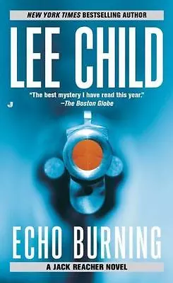 Echo Burning By Lee Child. (2001 Paperback). • $10