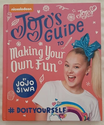 $6 • Buy JoJos Guide To Making Your Own Fun, Jojo Siwa, Used; Hardcover