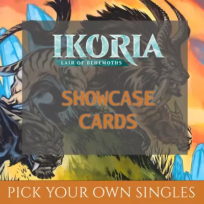 Ikoria: Lair Of The Behemoths SHOWCASE Cards FOIL & NON FOIL (Magic/MTG) C/UC/R • £1.45