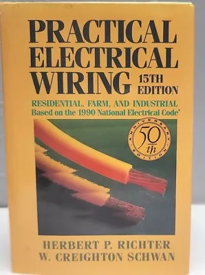 Practical Electrical Wiring Book 15th  Electrician Handbook Ritchter Schawn • $21