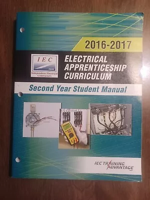 2016-2017 Electrical Apprenticeship Curriculum SECOND Year Manual And Workbook • $27