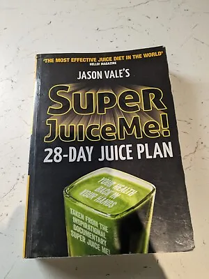 Super Juice Me Jason Vale Paperback Book  • £3.40