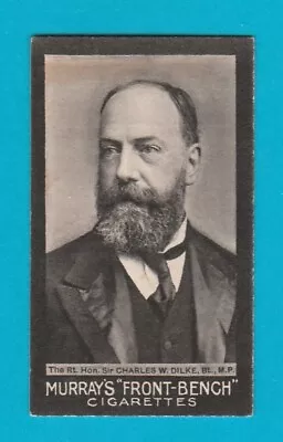 Politician - Rt.  Hon.  Sir  Charles  Dilke  M.p. By Murray Sons & Co. - 1909 • £3.25