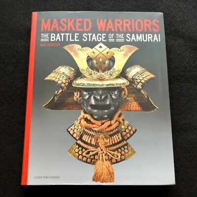 MASKED WARRIORS THE BATTLE STAGE OF THE SAMURAI Menpo Helmet Photo Album English • $538