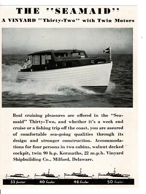 1938 VINYARD SHIPBBUILDING CO. Milford DE Seamaid 32' Yacht Vintage Print Ad • $8.95