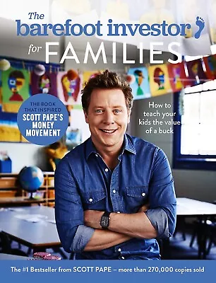 $29.45 • Buy NEW The Barefoot Investor For Families How To Teach Your Kid The Value Of A Buck