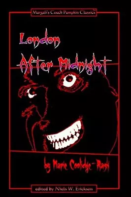 London After Midnight - Paperback Ed. Editor/Author N.W. Erickson New Book • £18.07