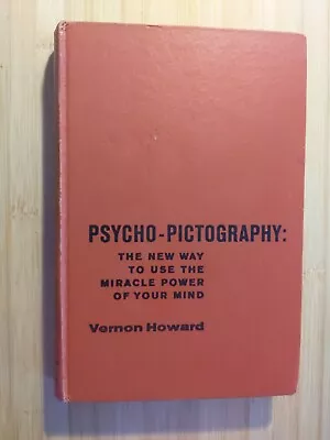 Psycho-Pictography : The New Way To Use The Miracle Power Of Your Mind 1967 HB • $10