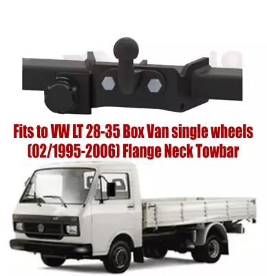 Flange Neck Tow Bar For VW LT 28-35 Box Van (1995-2006) & NO ELECTRICS - M221 • $180.27